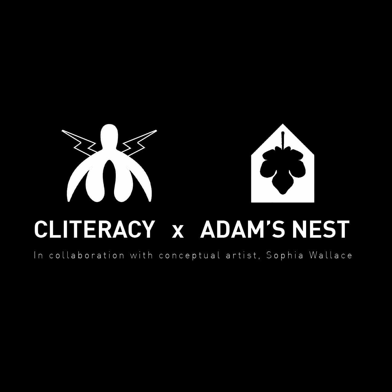 CLITERACY Sophia wallace and Adam's Nest