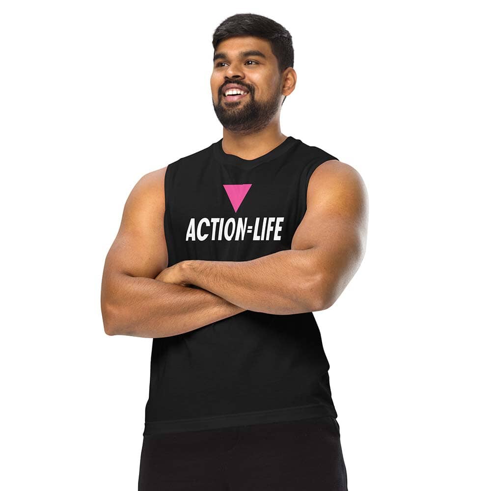 black sleeveless tee reading action equals life with a pink triangle on a man