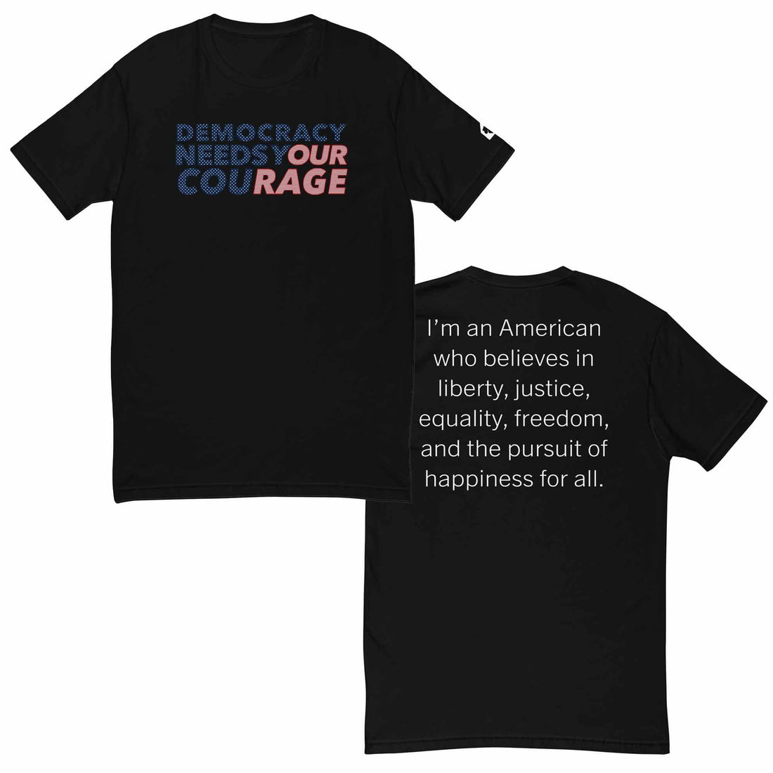 Democracy / Happiness T-Shirt - Indivisible