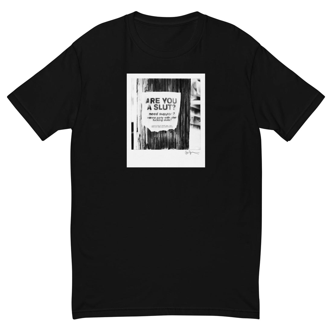 Are You A Slut? T-Shirt