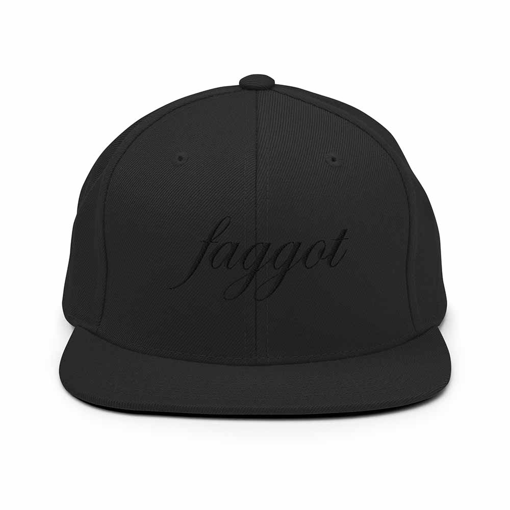 Faggot 6 Panel Flatbill Snapback Hat