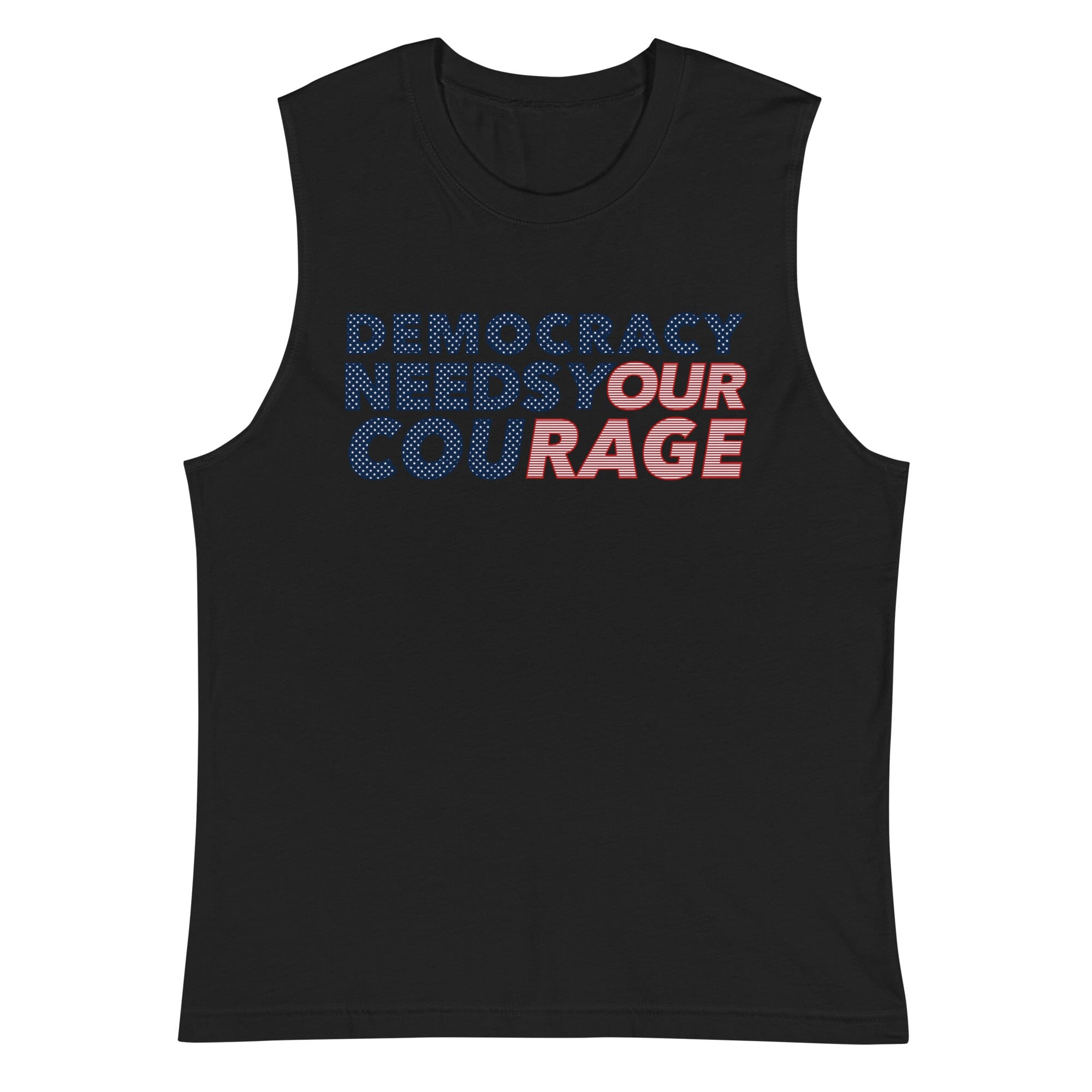 Black sleeveless shirt with 'Democracy Needs Our Courage' text on a white background