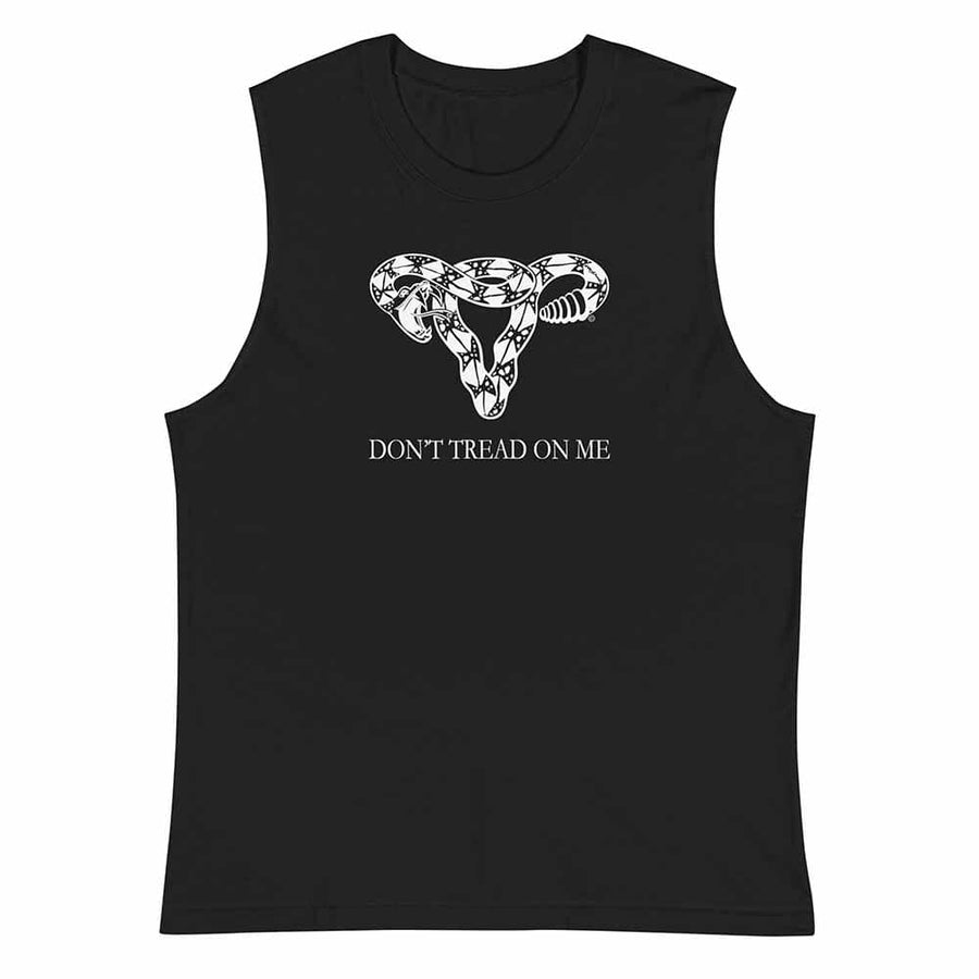 Don't Tread on Me Sleeveless T-shirt - PPFA supporting Planned Parenthood