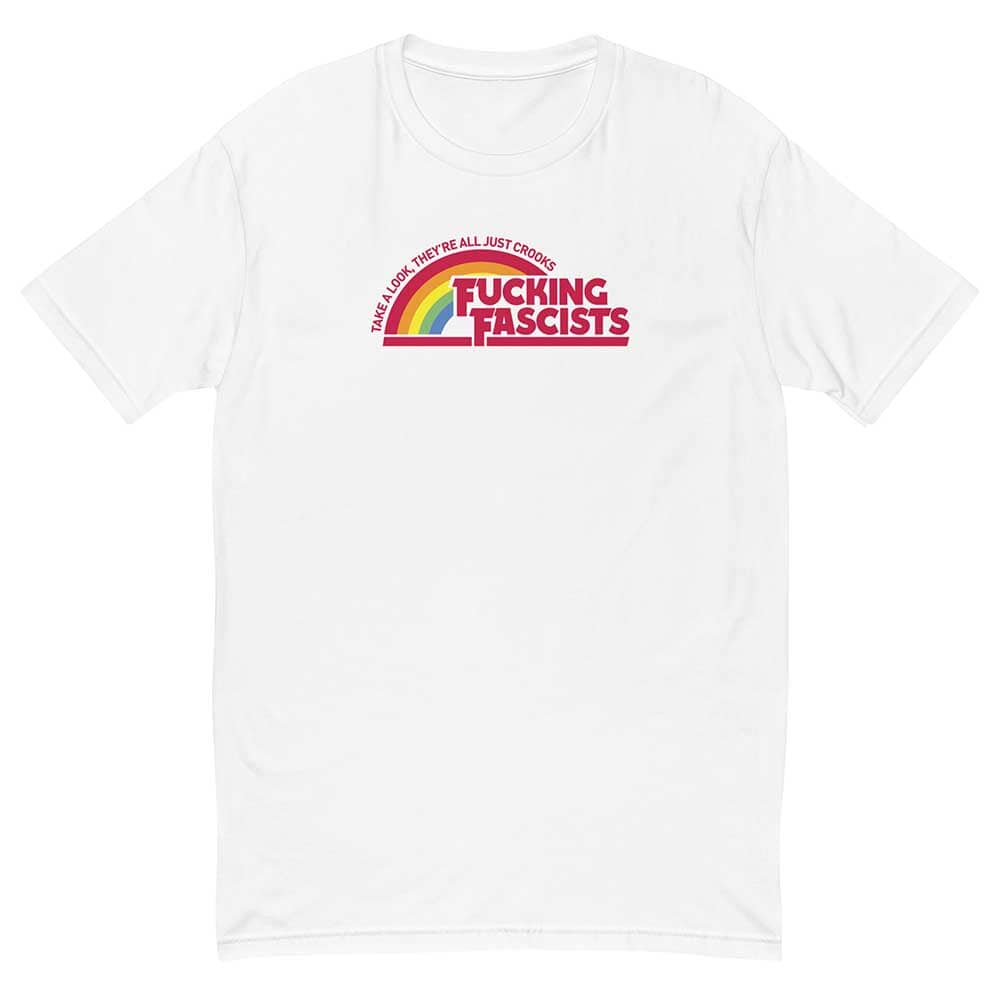 White t-shirt with a fucking fascist rainbow and text design on a white background
