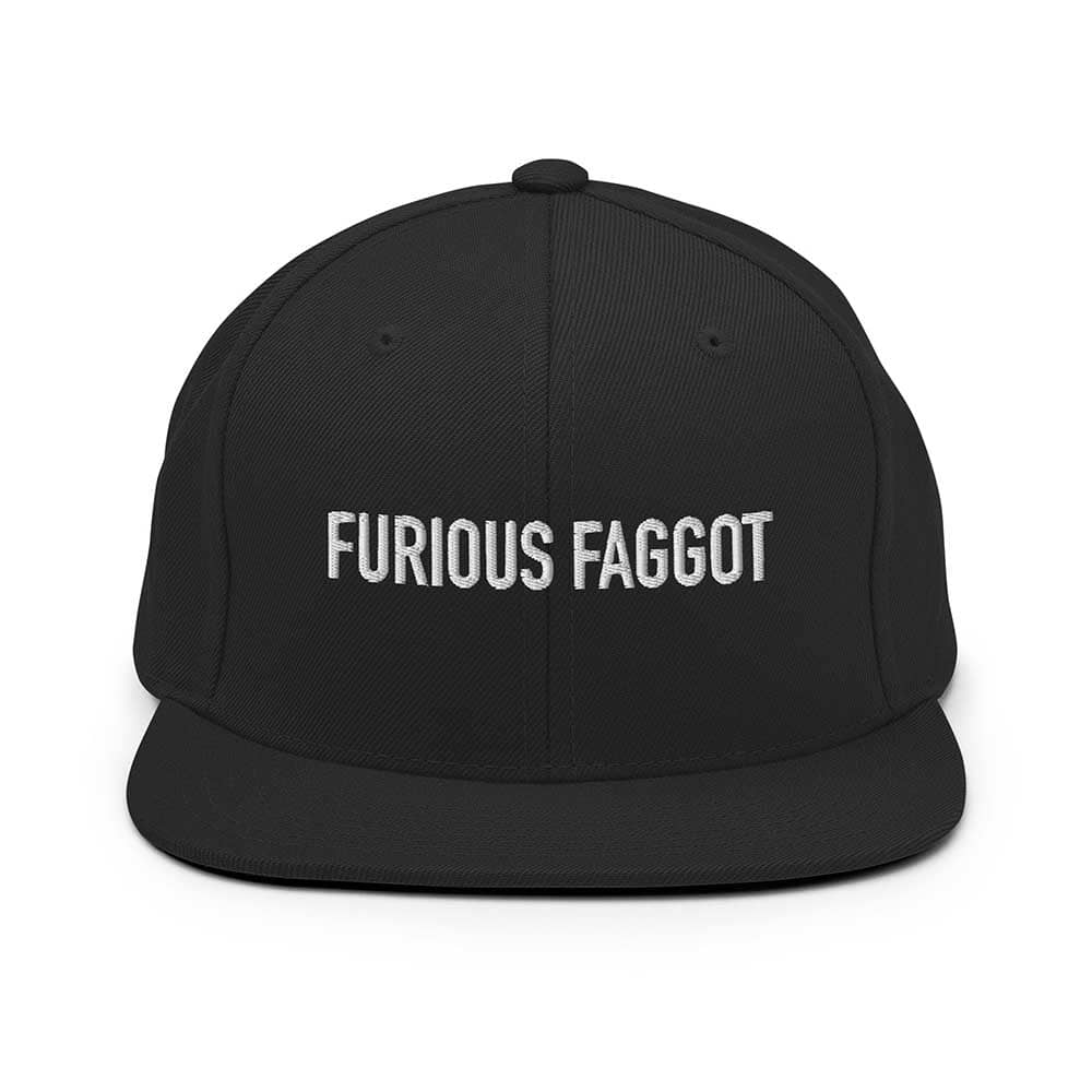 FURIOUS FAGGOT Flatbill 6-Panel Snapback Hat