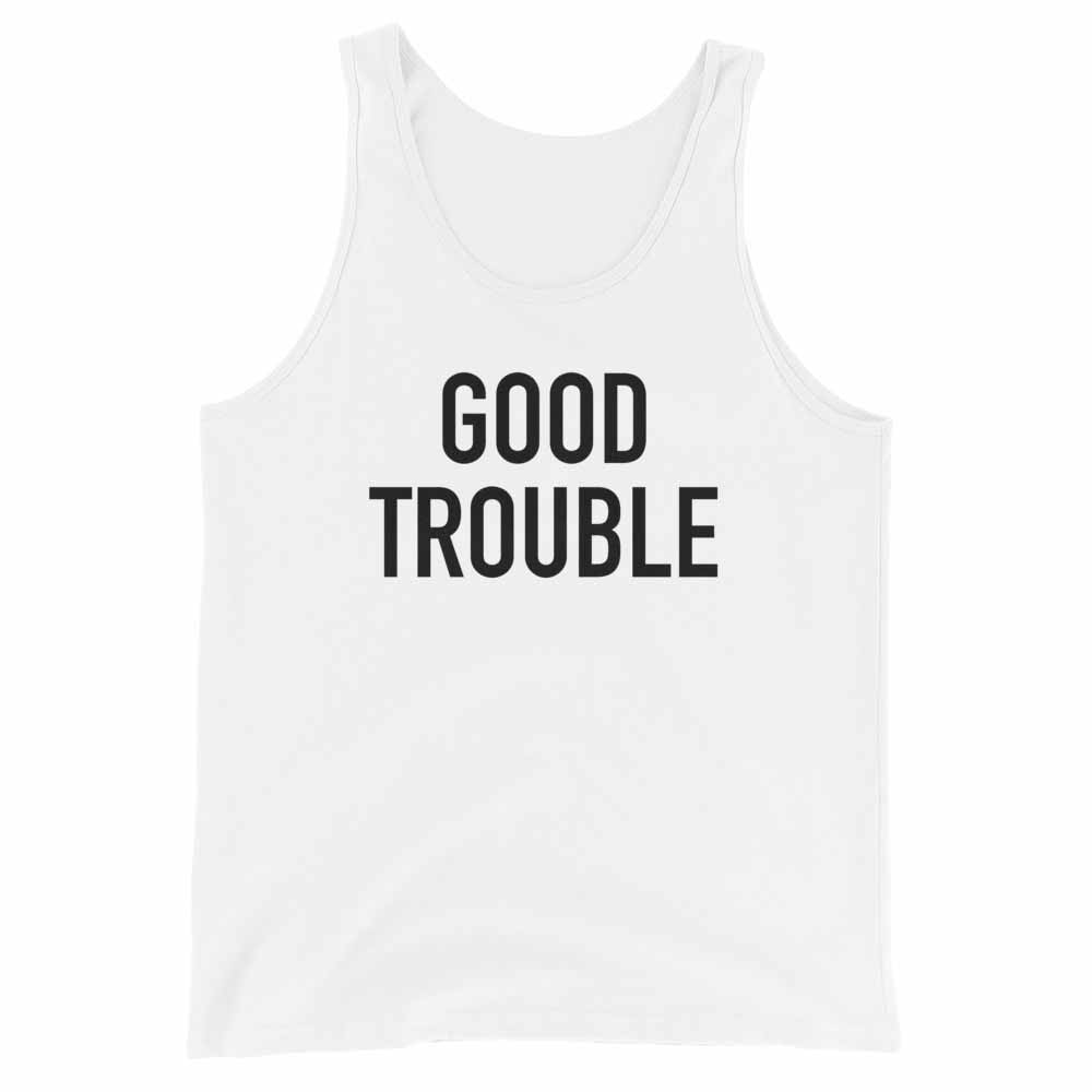 GOOD TROUBLE TANK