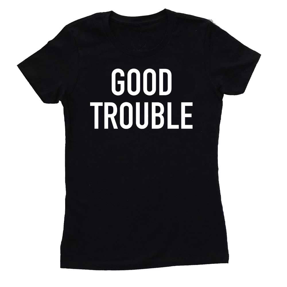 Black t-shirt with 'GOOD TROUBLE' text on a white background