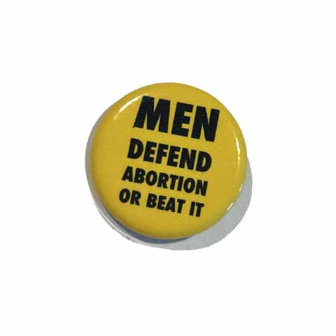 men defend abortion or beat it button