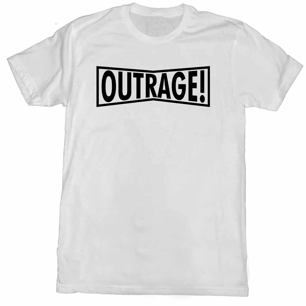 OUTRAGE T-Shirt