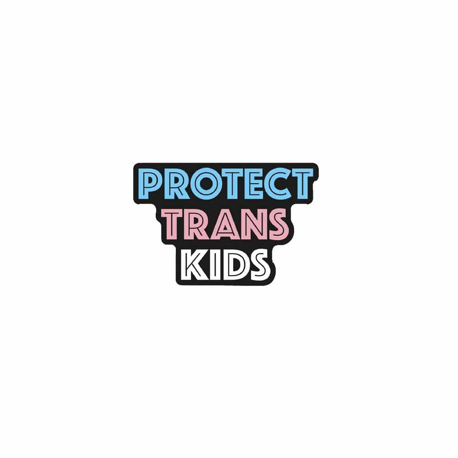 Protect Trans Kids Sticker - Advocates 4 Trans Equality supporting Advocates for Trans Equality (A4TE)