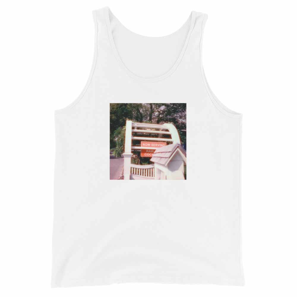 now serving raw cock white tank