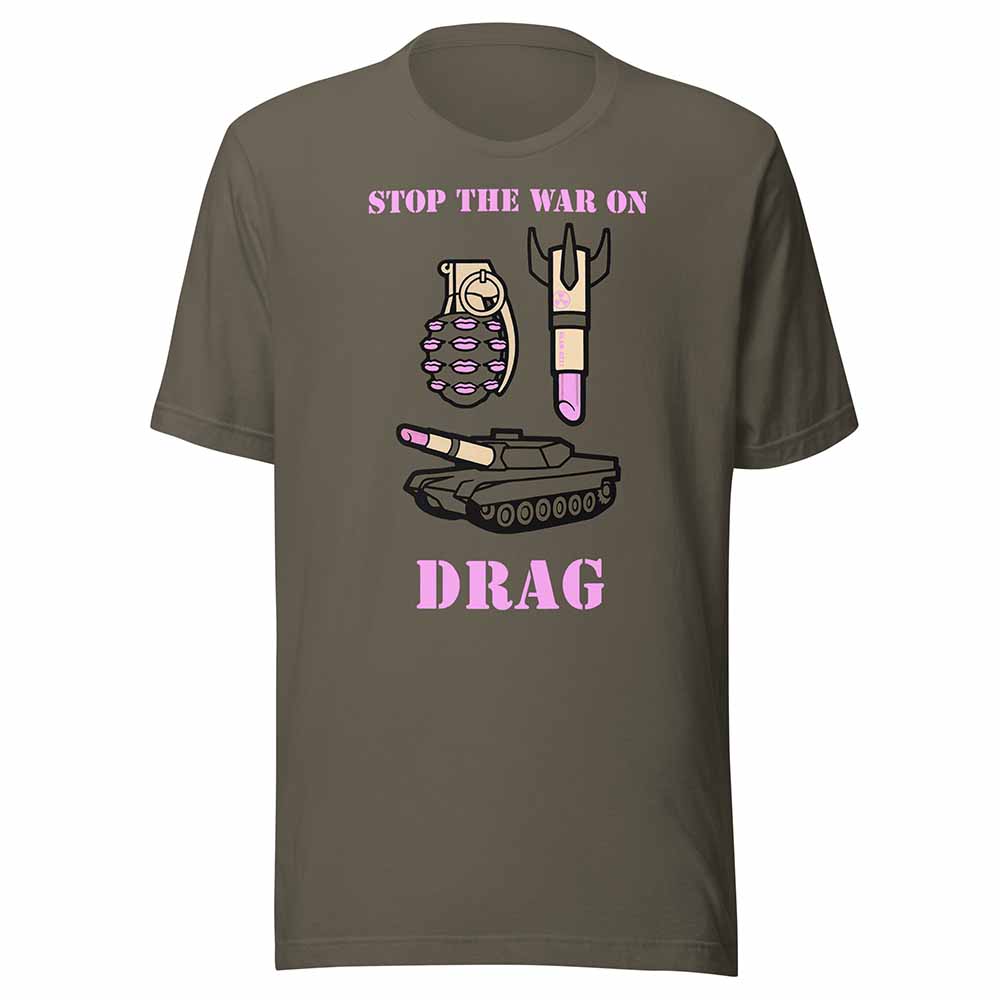 stop the war on drag t-shirt