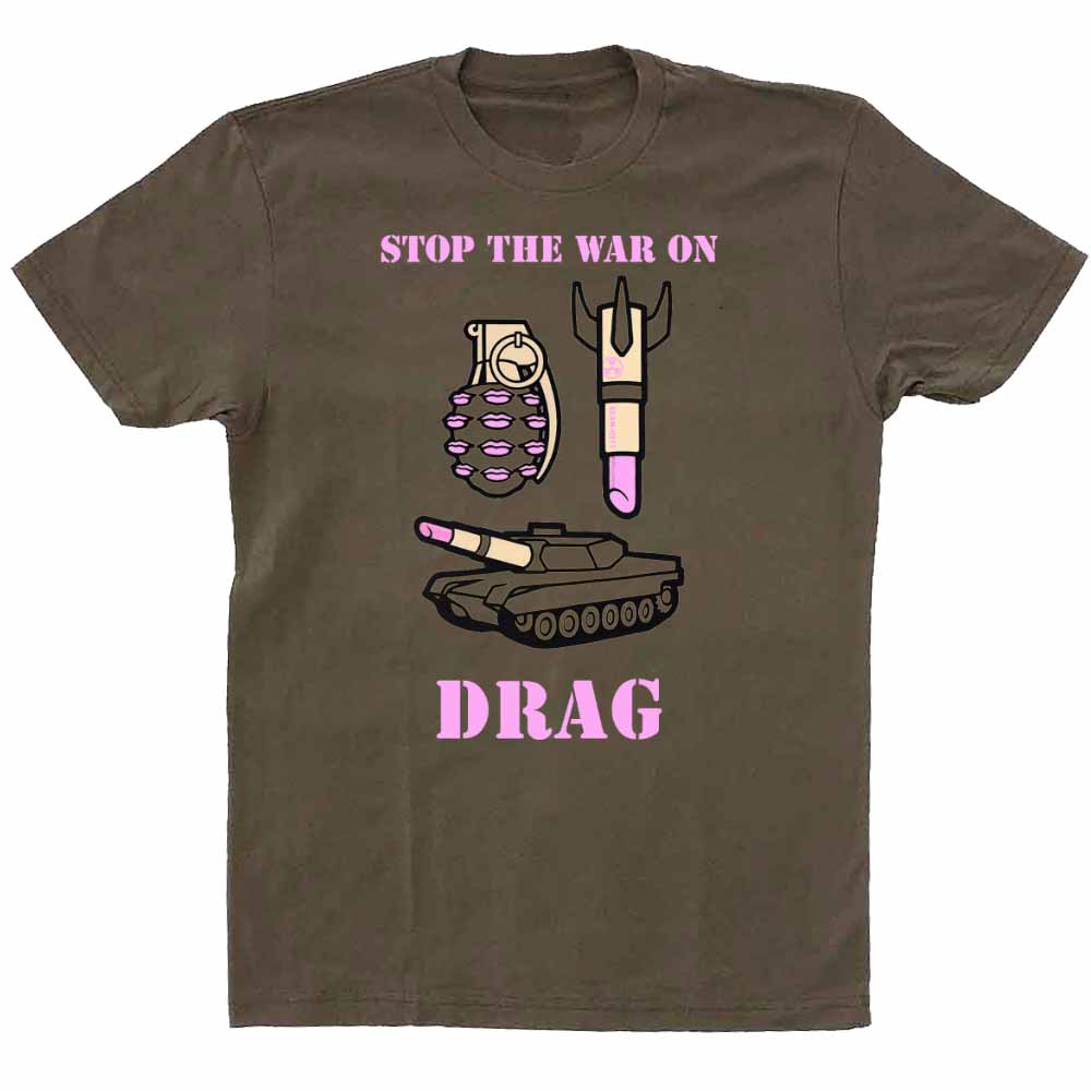 Stop the war on drag t-shirt