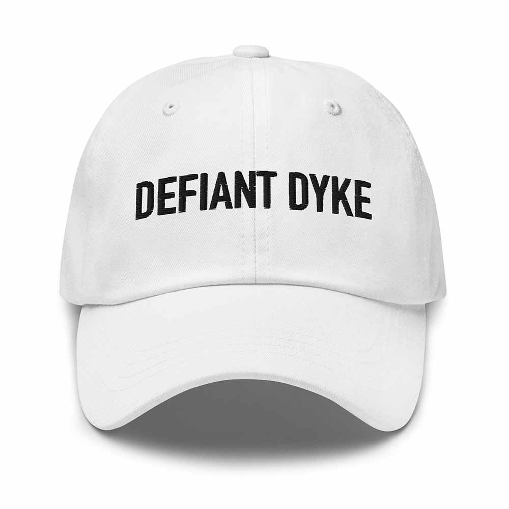 DEFIANT DYKE Twill Dad Hat whtie