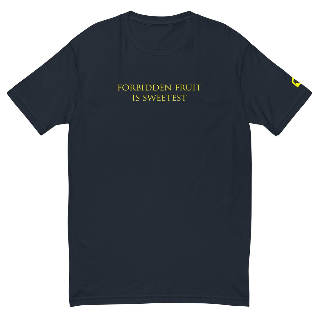 Forbidden Fruit Is Sweetest T-Shirt