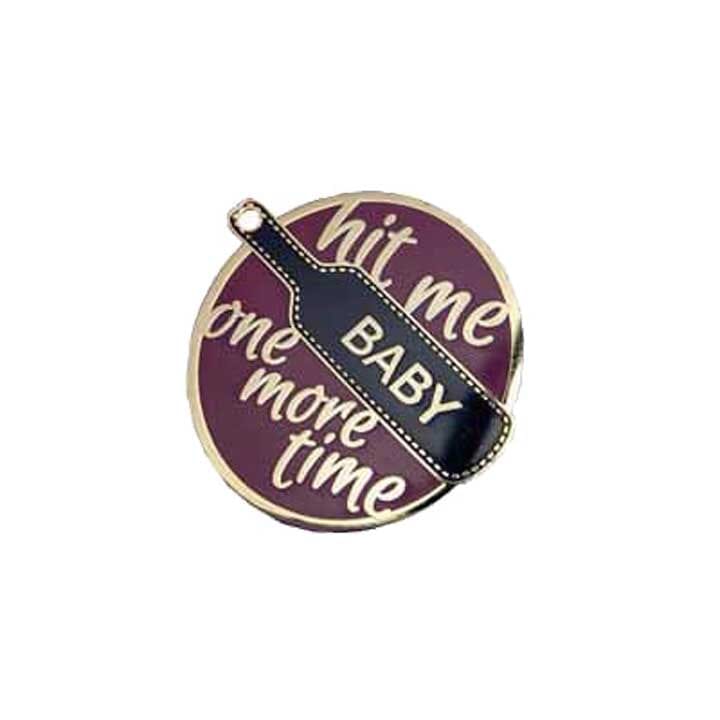 Hit Me Baby One More Time Enamel Pin