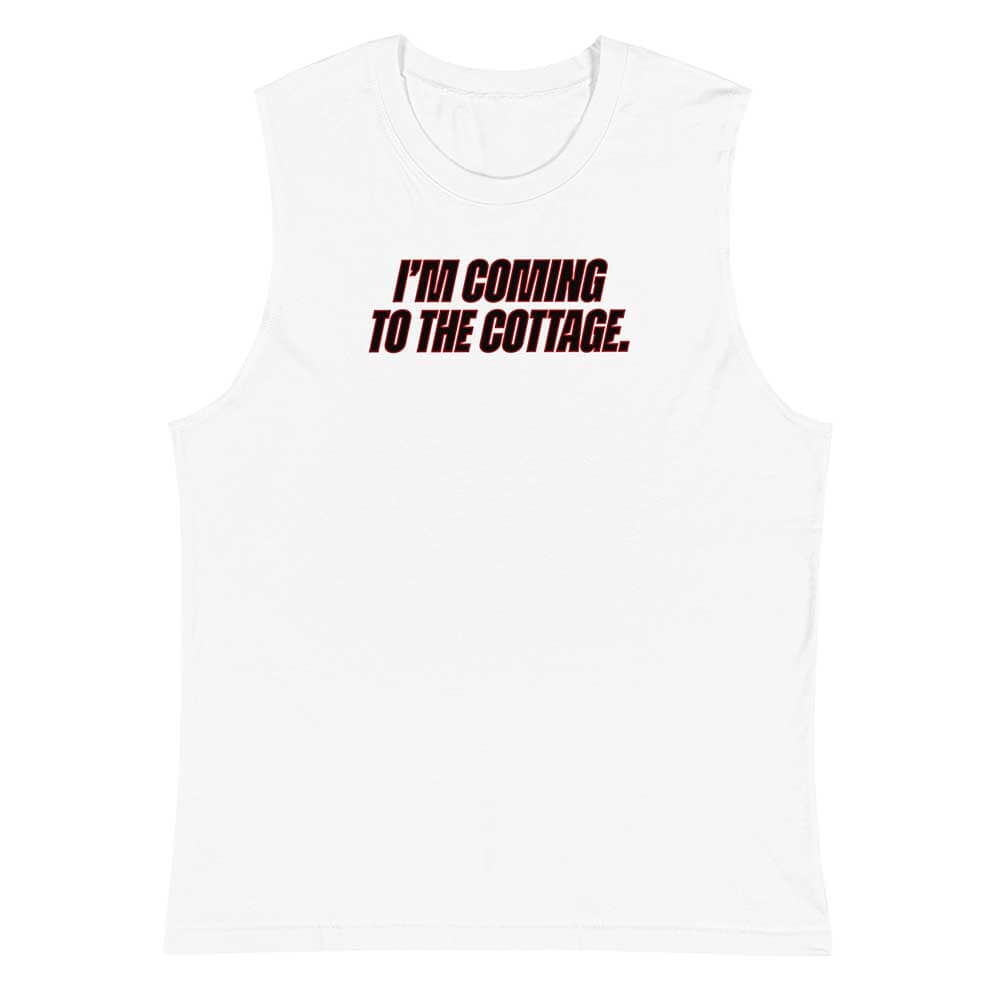 White sleeveless shirt with text 'I'm coming to the cottage' on a white background