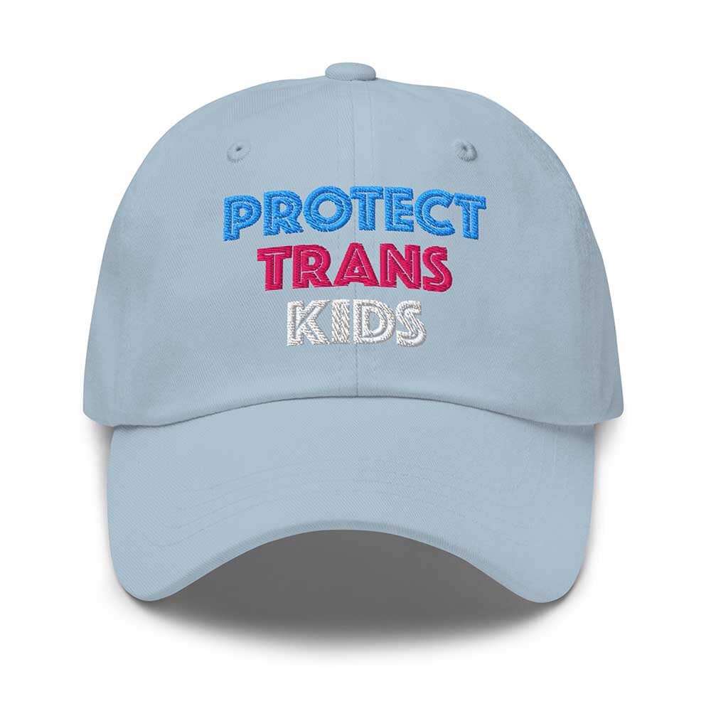 Protect Trans Kids Twill Dad Hat light blue