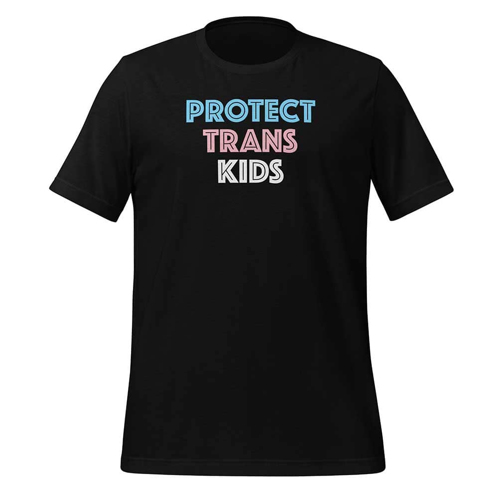 Protect Trans Kids T-shirt  black