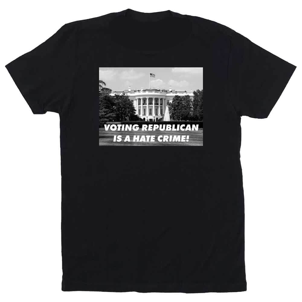 Voting Republican Is a Hate Crime T-Shirt collection at Adam's Nest
