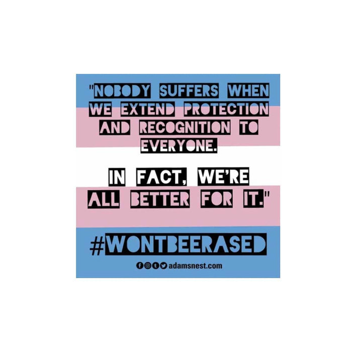 #WONTBEERASED Sticker - Advocates 4 Trans Equality