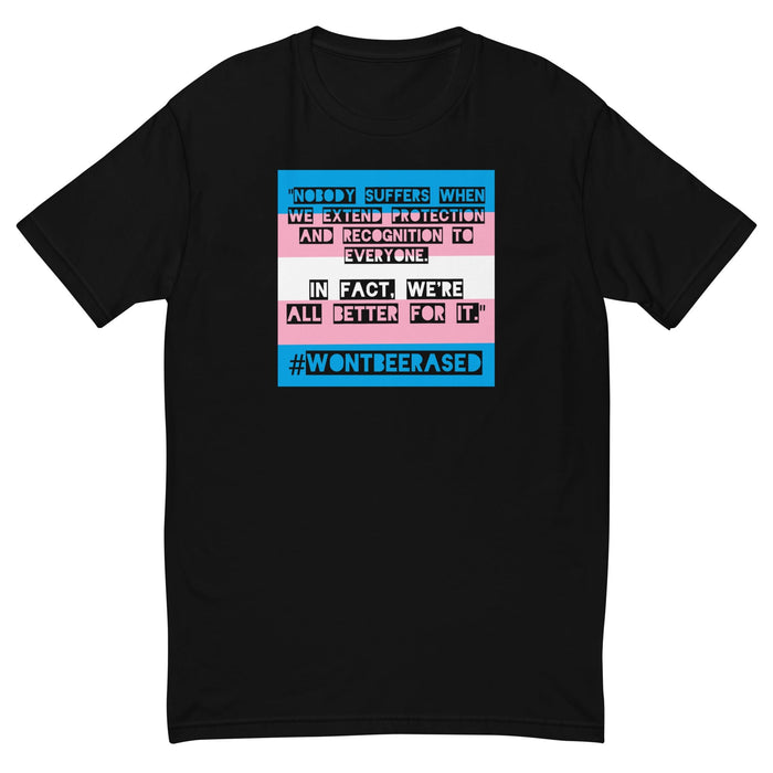 #WONTBEERASED T-shirt - Advocates 4 Trans Equality