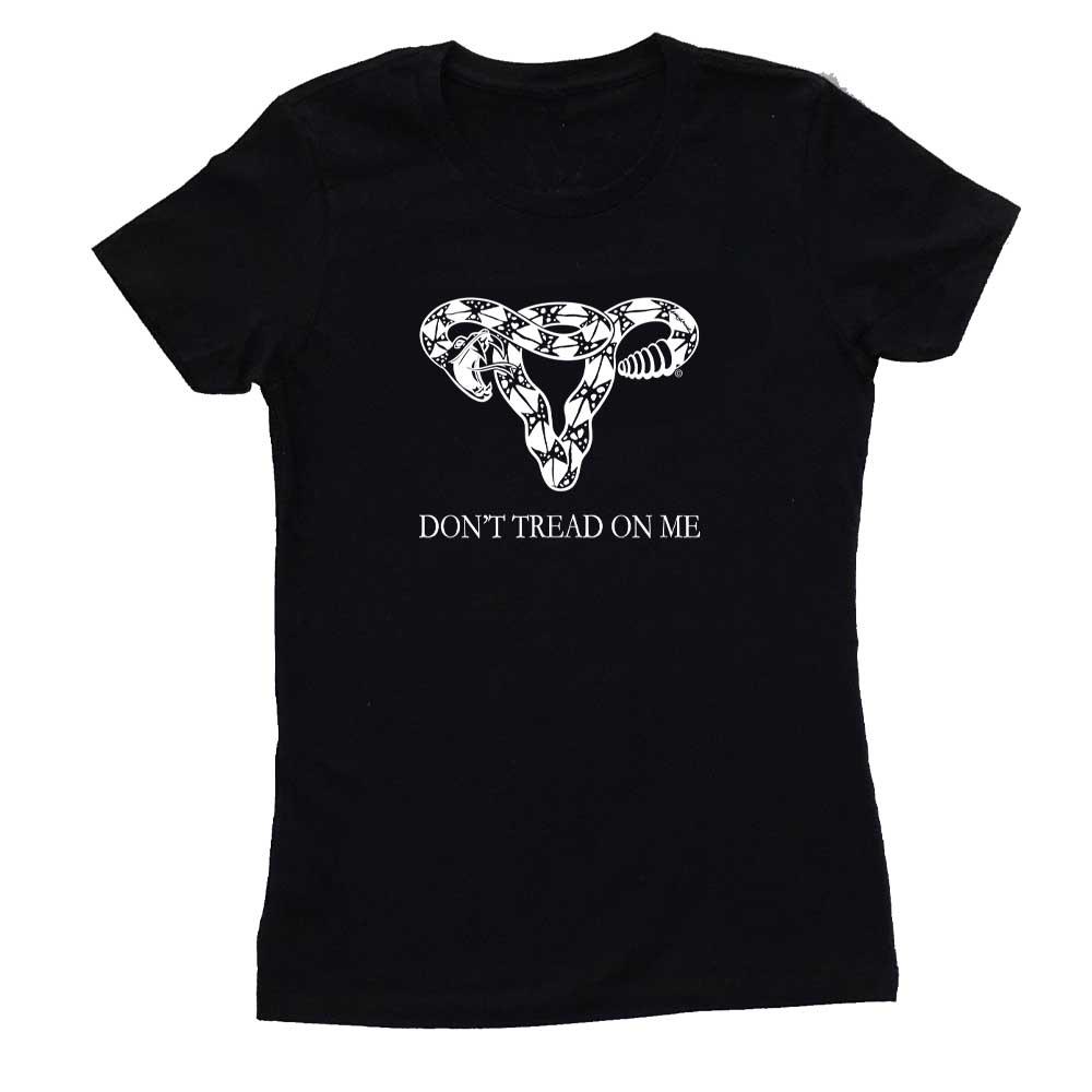 Don't Tread on me women's T-shirt supporting Planned Parenthood Black