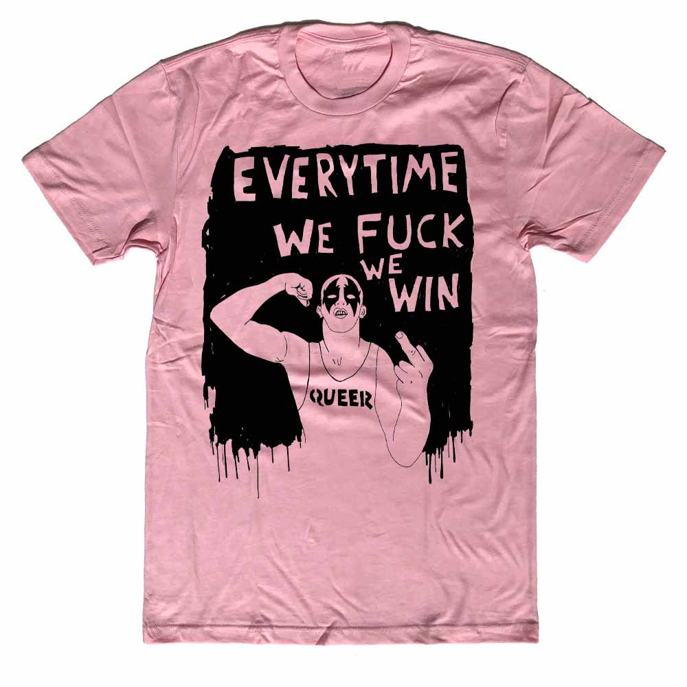 HOMO RIOT "Every time we fuck we win" Pink T-shirt