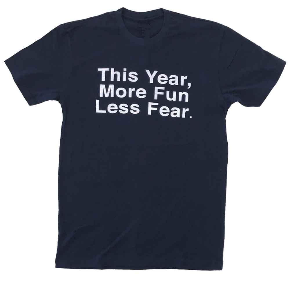 This Year More Fun Less Fear T-shirt midnight navy