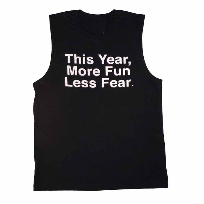 This Year More Fun Less Fear Sleeveless T-Shirt